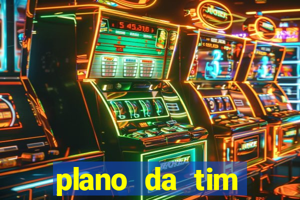 plano da tim internet ilimitada